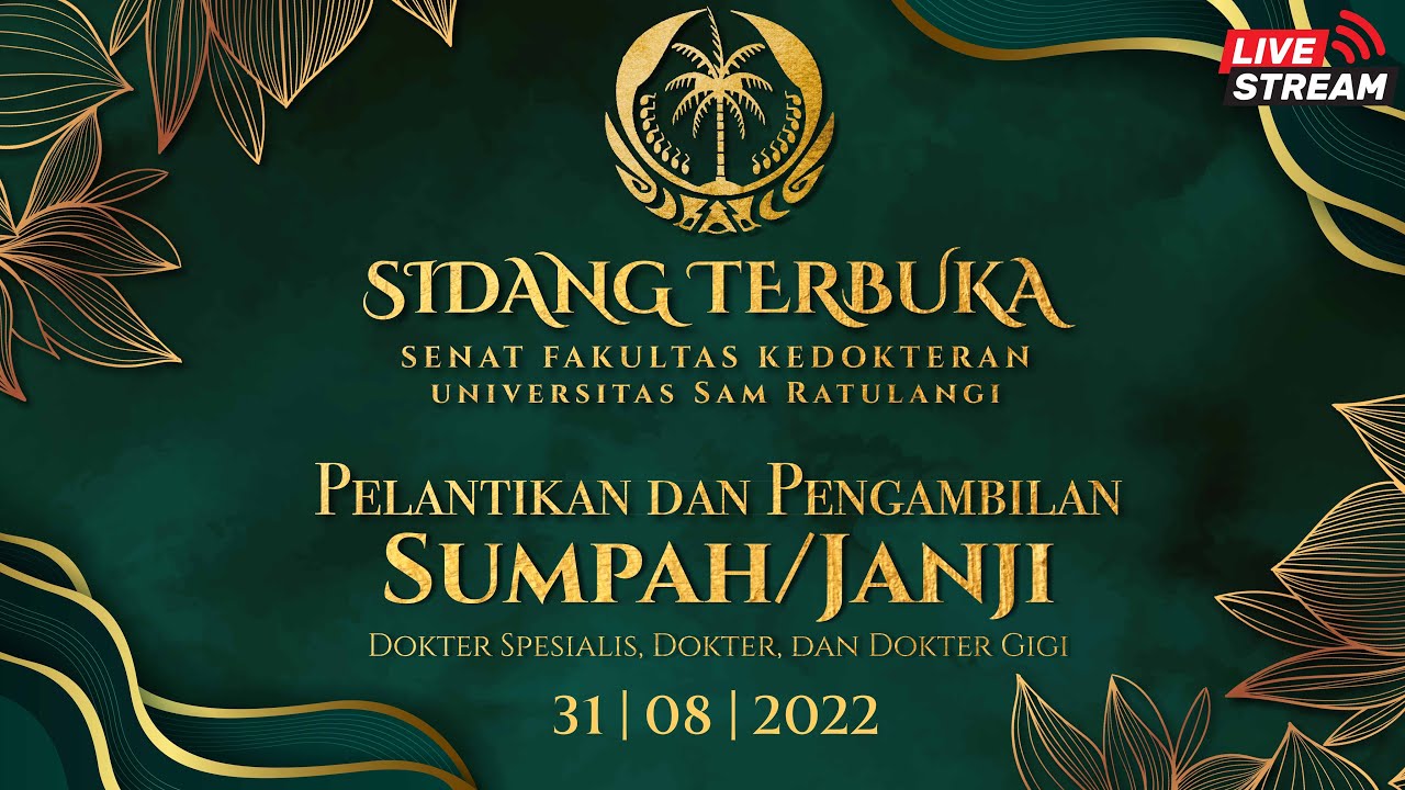 Pelantikan dan Pengambilan Sumpah/Janji Dokter Spesialis, Dokter, dan Dokter Gigi - 31 Agustus 2022