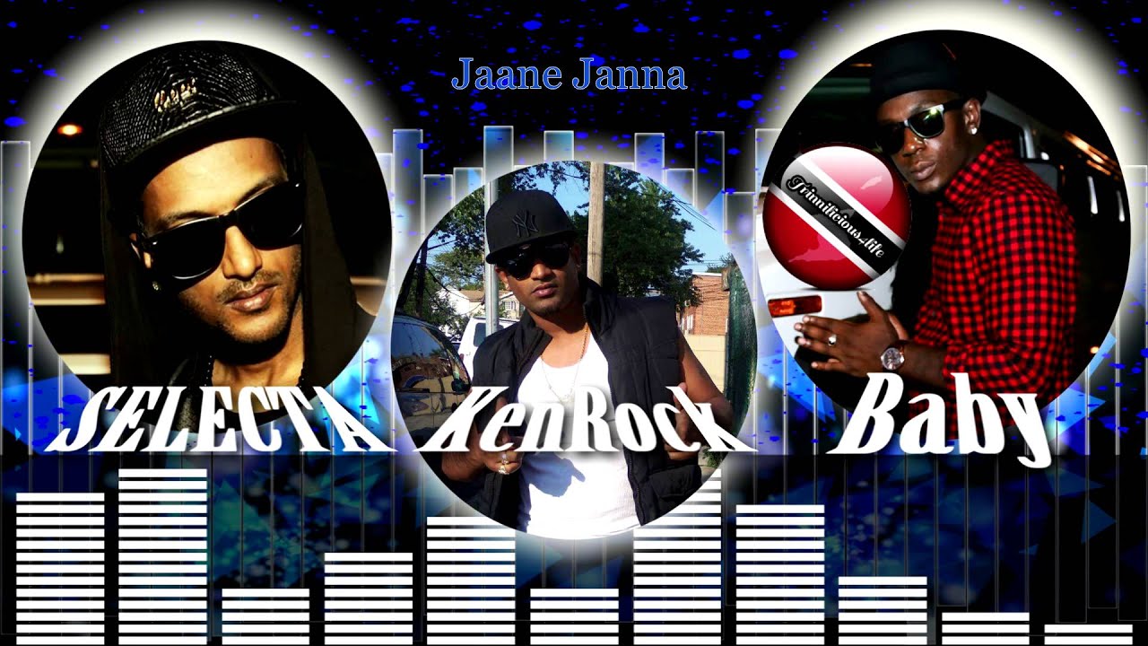 SELECTA FT. KENROCK & BABY - JAANE JAANA [ 2015 ] [[[ NEW]]]
