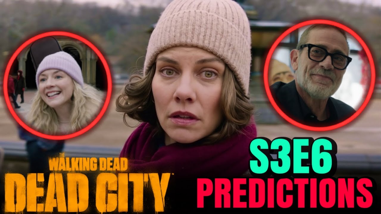 CHRISTMAS EP! | The Walking Dead: Dead City Season 3 Episode 6 PREDICTIONS 