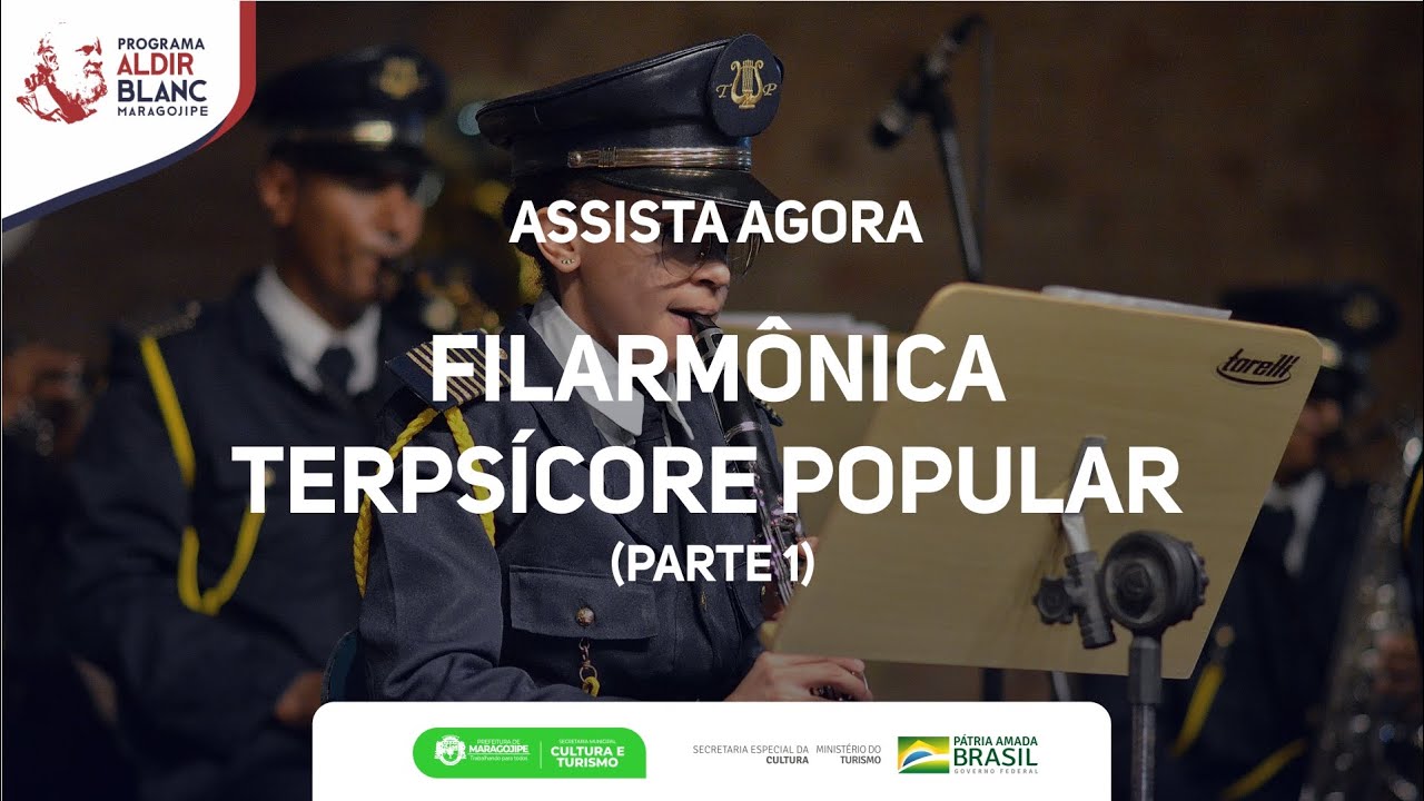 FILARMÔNICA TERPSÍCORE POPULAR (PARTE 1) - Programa Aldir Blanc Maragojipe - 06/03/2021