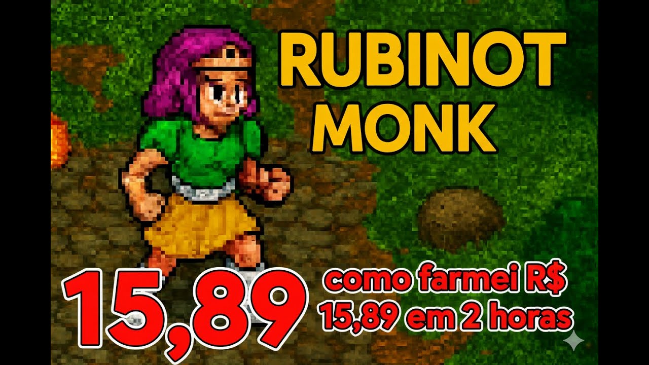 [RUBINOT]  SAGA MONK DO 0 AO 1000 EP #04 - COMO EU FARMEI R$ 15,90 EM 2 HORAS!