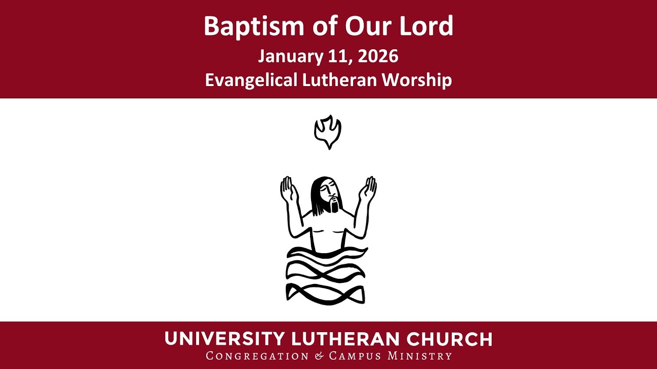 January 11, 2026 - Baptism of Our Lord