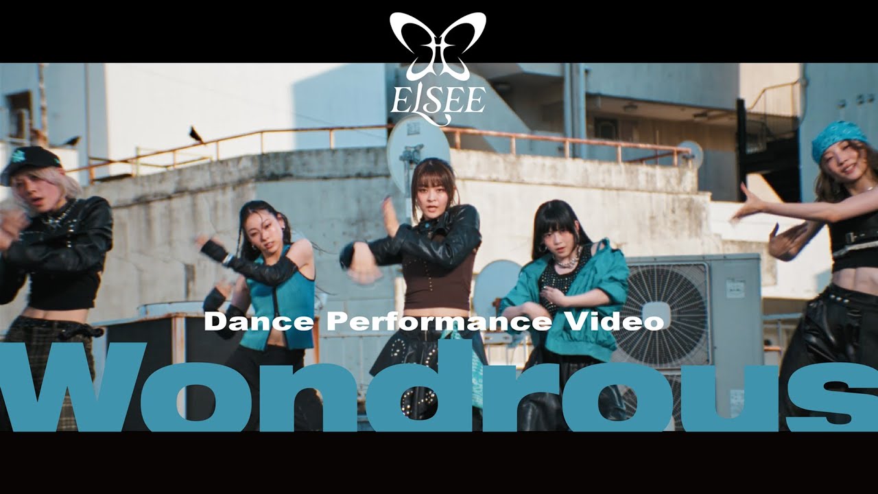 ELSEE "Wondrous" Dance Performance Video