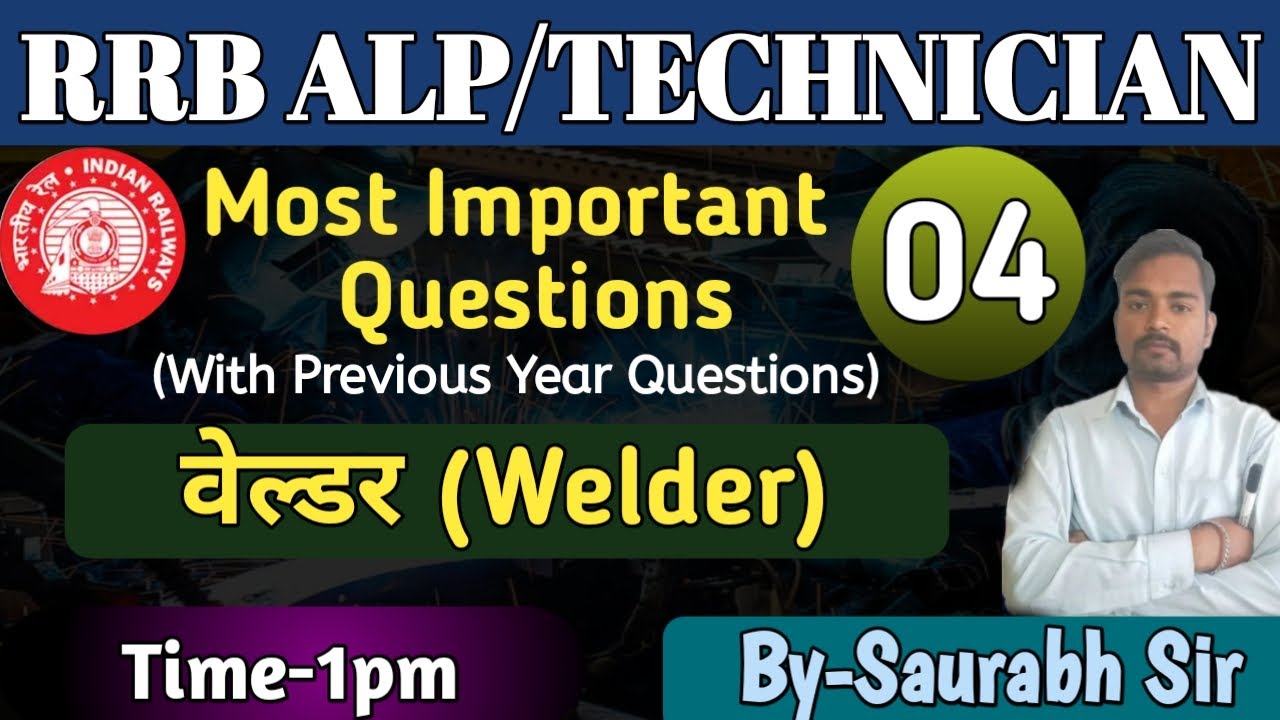 Railway Welder Questions | #4 | RRB ALP & Technician 2023 | Railway welder Previous Questions