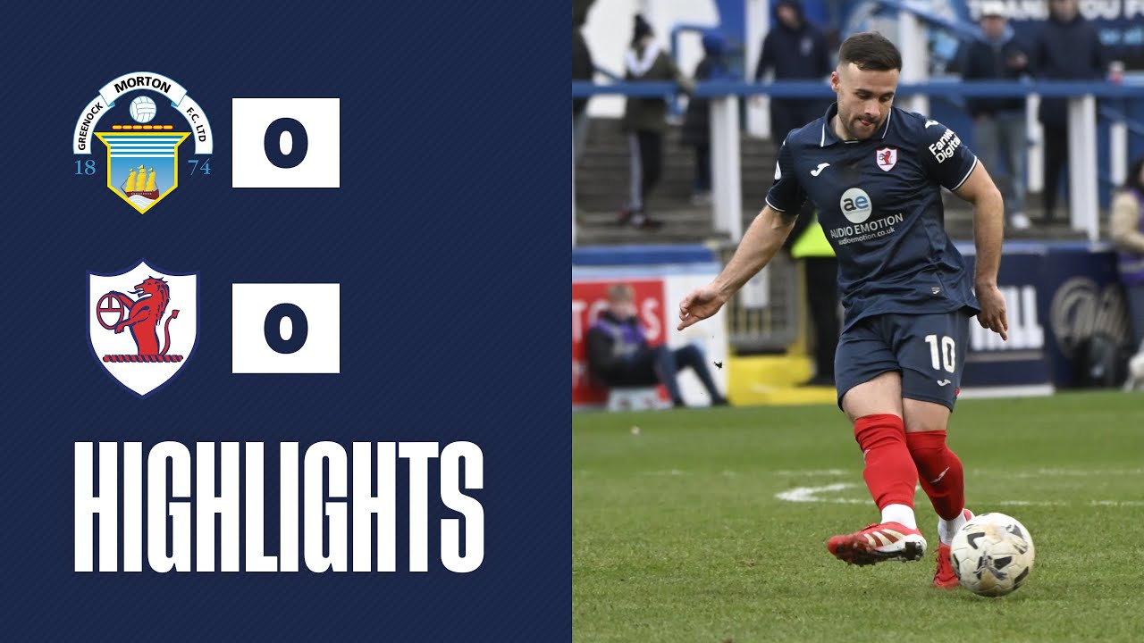 HIGHLIGHTS | Greenock Morton 0-0 Raith Rovers | 14/02/26