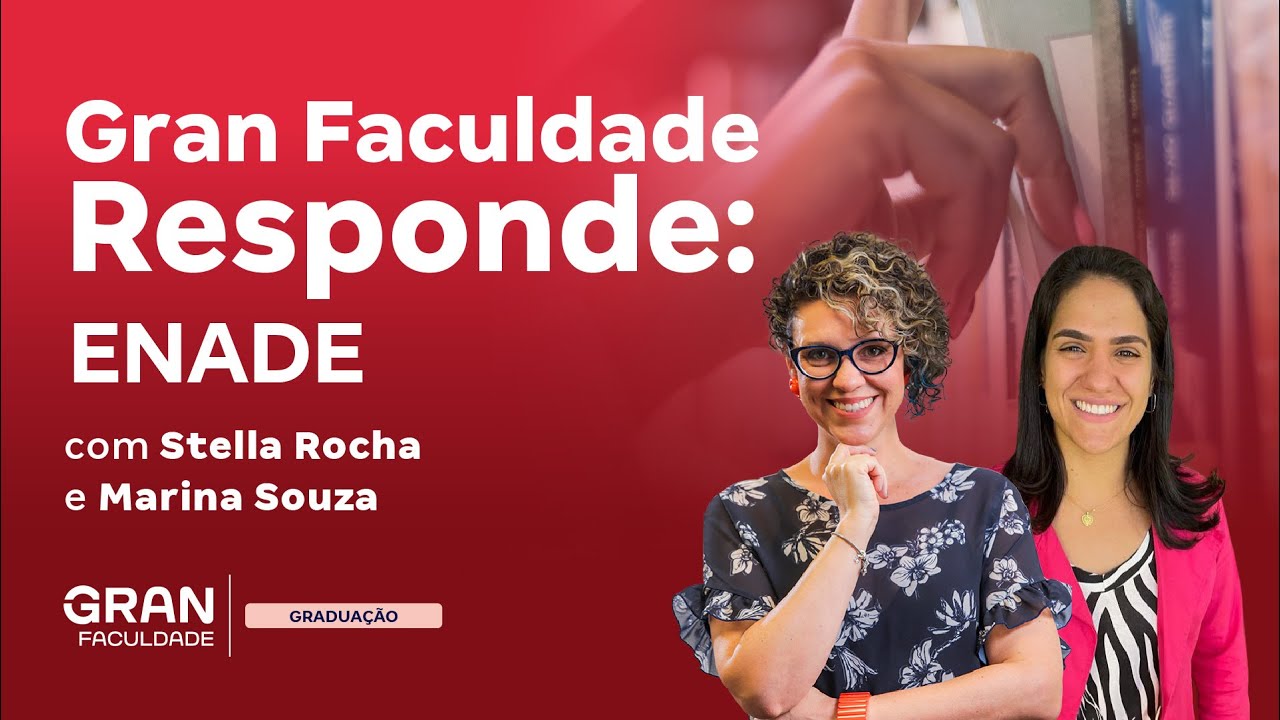 Gran Faculdade Responde | ENADE