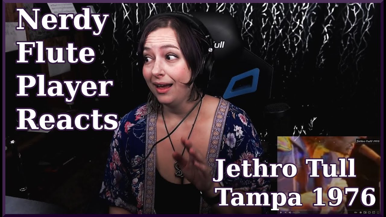 Nerdy Flute Player Reacts (and Analyzes) Jethro Tull Flute Solo Tampa Florida