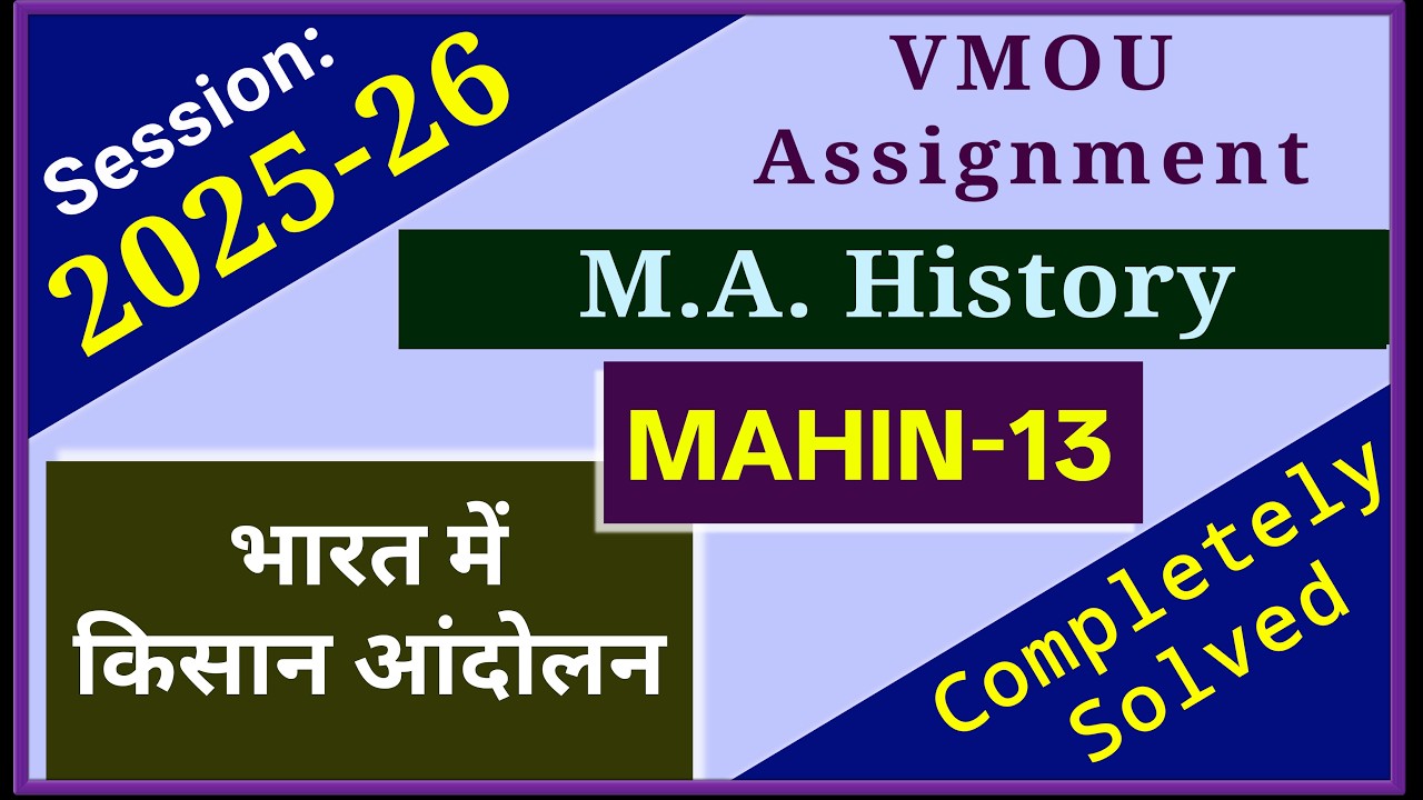 VMOU MAHIN 13 Assignment January 2026 VMOU MA History Assignment 2025-26 Final Year Solved Kota Open
