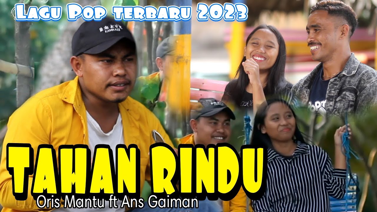 Lagu Timur Terbaru || TAHAN RINDU || oris mantu ft ans gaiman || eh_art production 2023@Lagu_Timur