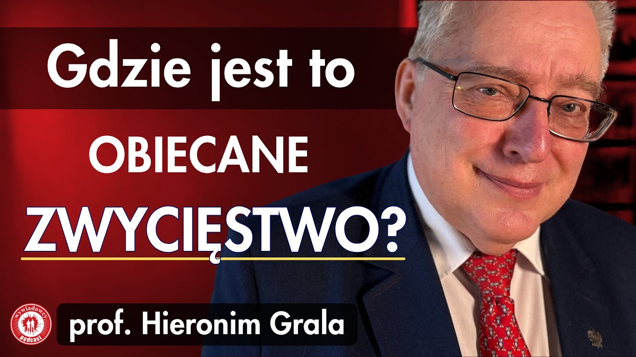 Prof. Hieronim Grala: wykład mistrzowski. Putin, wojna na Ukrainie, Rosja vs Chiny | Wywiadowcy #121