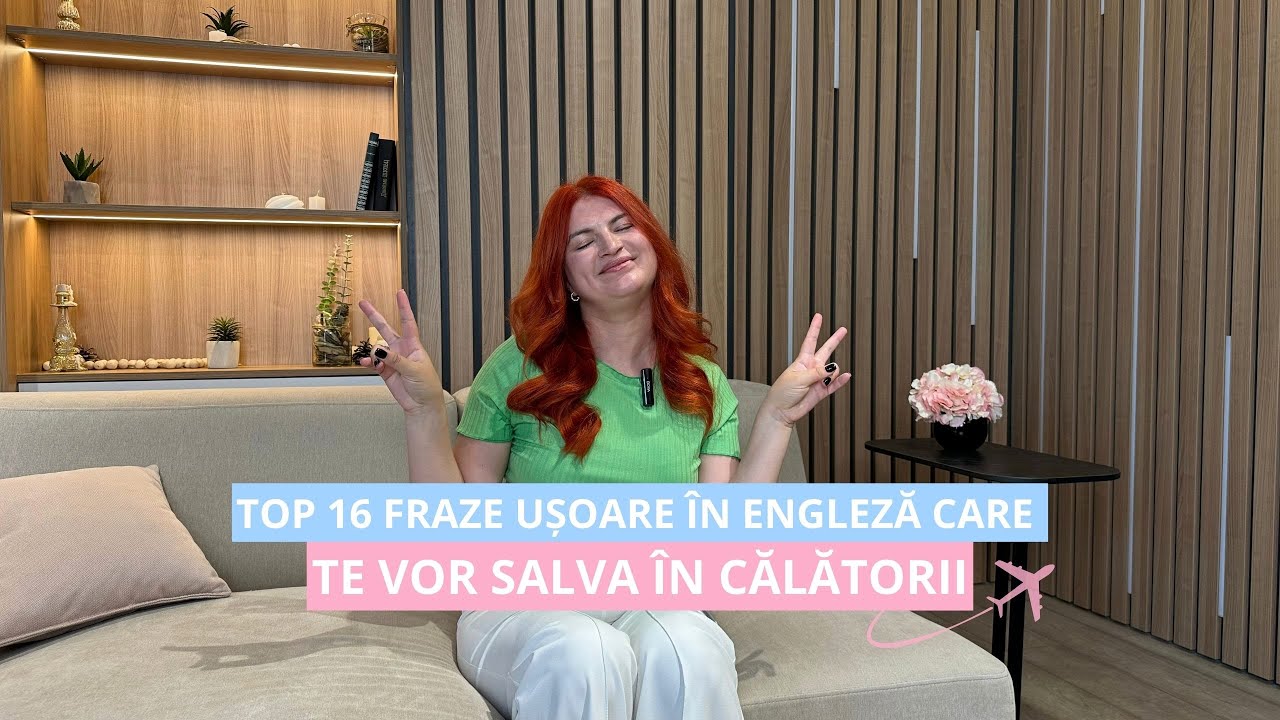 TOP 16 fraze ușoare în engleză care te vor salva în călătorii | ÎNVAȚĂ ENGLEZA @englezacusnow