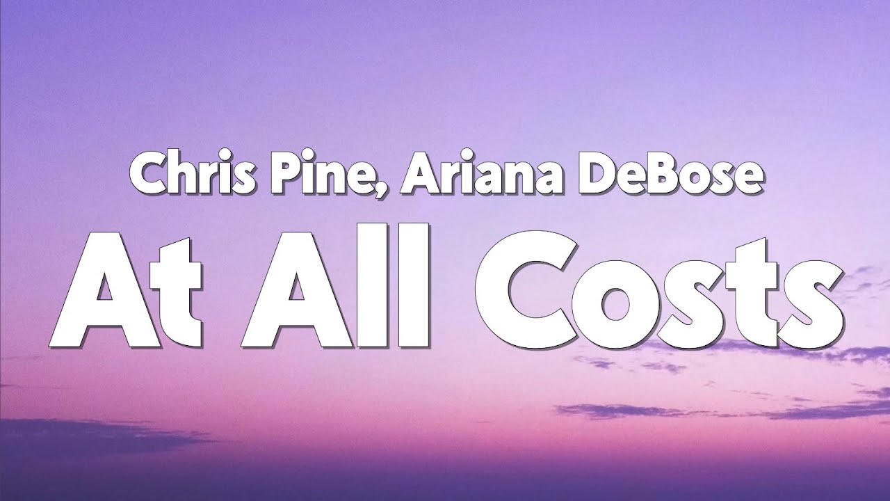 Chris Pine, Ariana DeBose - At All Costs (From "Wish") (Lyrics)