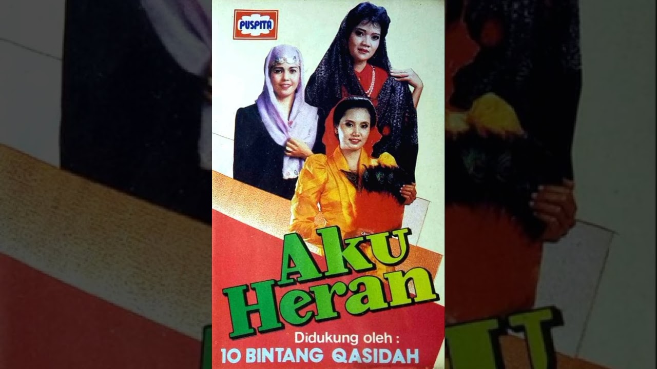 Aku Heran (noor laily) 10 Bintang qasidah
