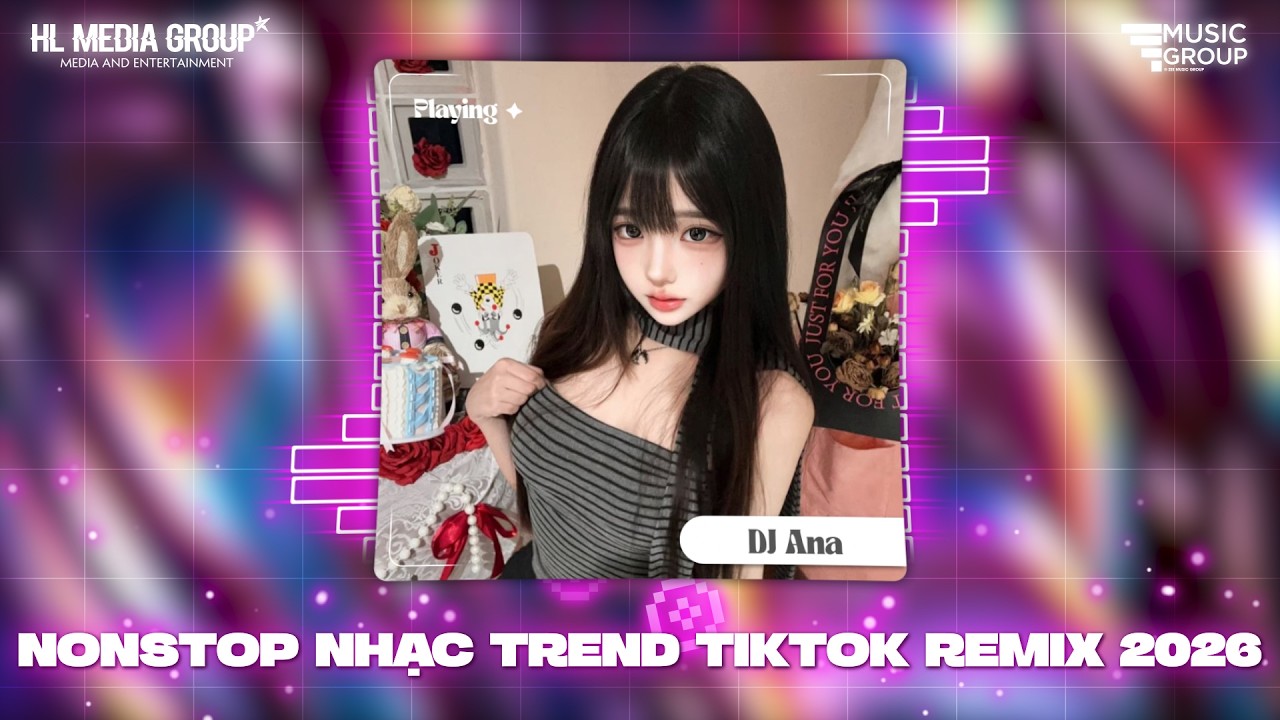 NHẠC TREND TIKTOK REMIX 2026 | NONSTOP VIỆT MIX 2026 BASS CỰC MẠNH | NHẠC TRẺ REMIX HAY NHẤT 2026