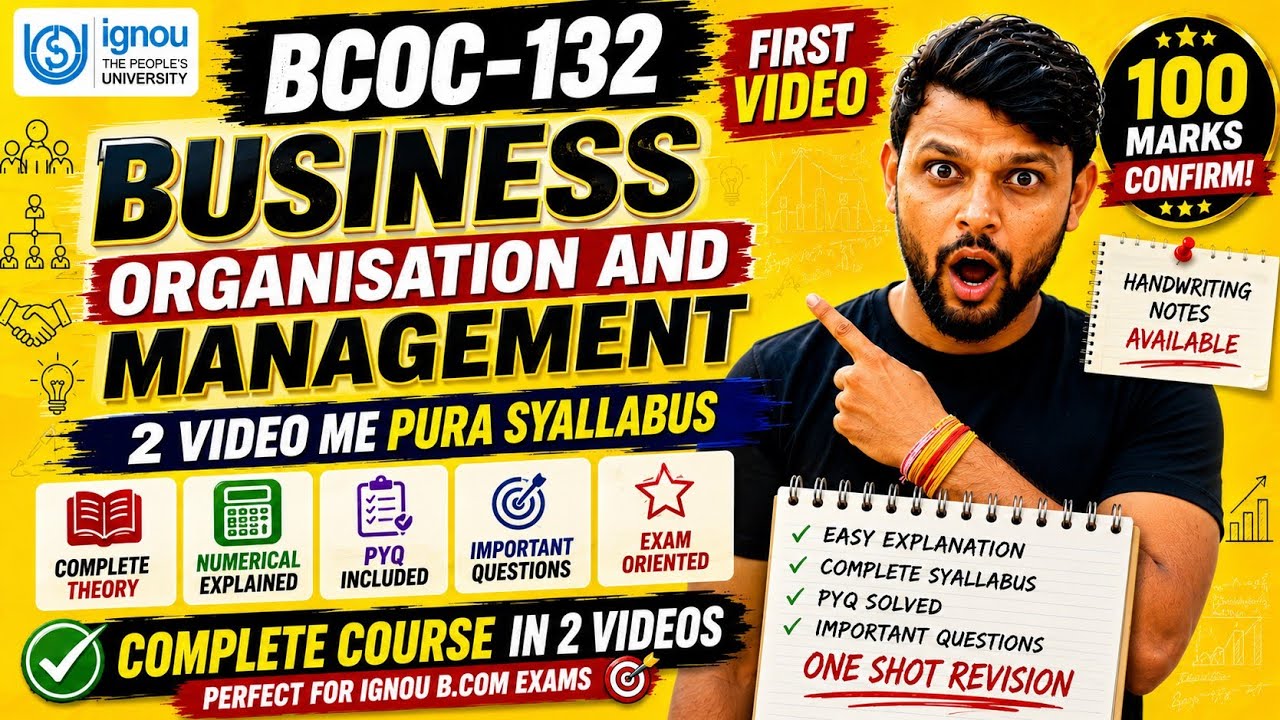 BCOC-132 Complete Syllabus in Just 2 Videos 😱 | PYQ + Theory + Important Questions | IGNOU B.Com 