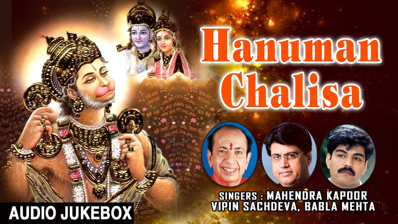 HANUMAN Chalisa, Hanumanashtak, Bajrang Baan, Aarti I MAHENDRA KAPOOR I VIPIN SACHDEVA I BABLA MEHTA