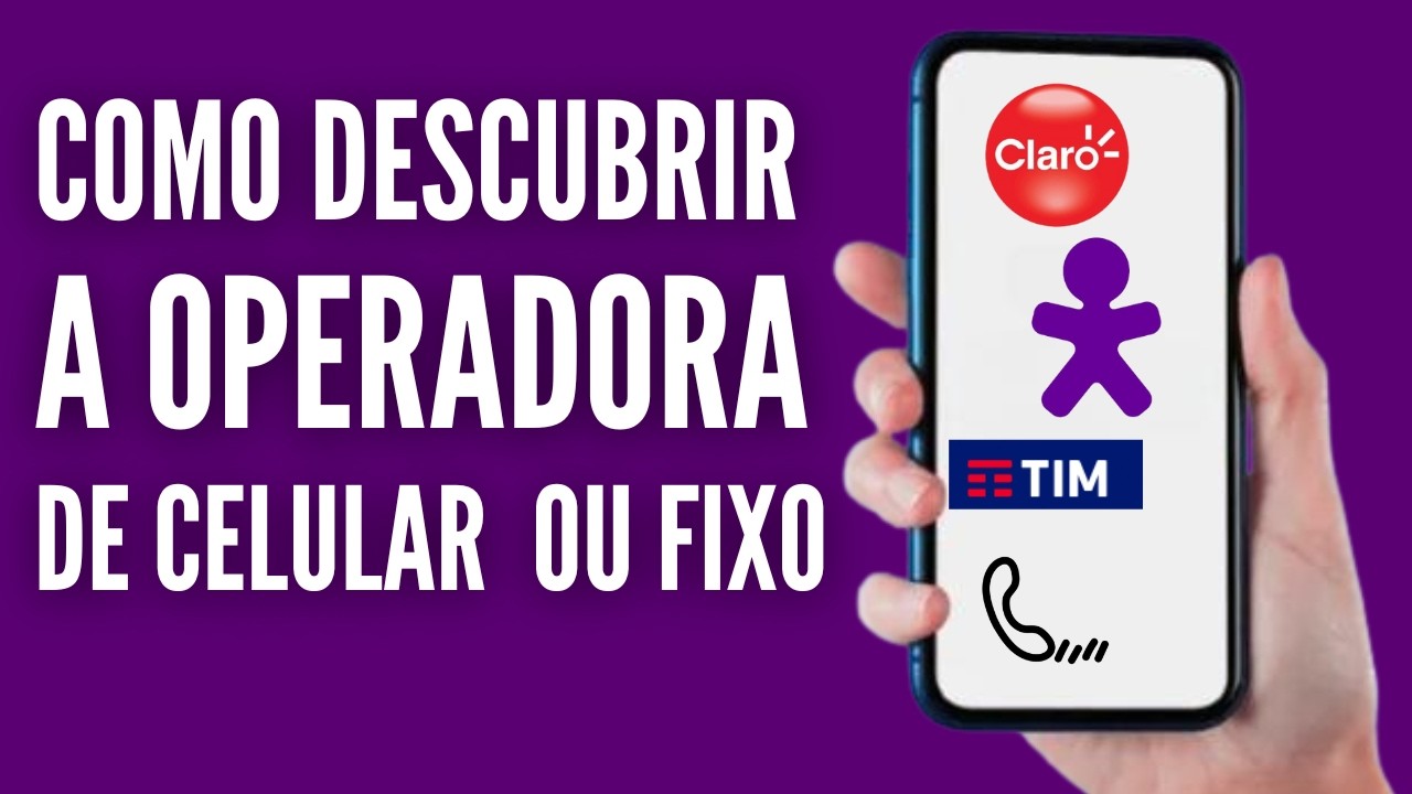 Como saber a Operadora de um número de celular ou fixo (Atualizado 2025)