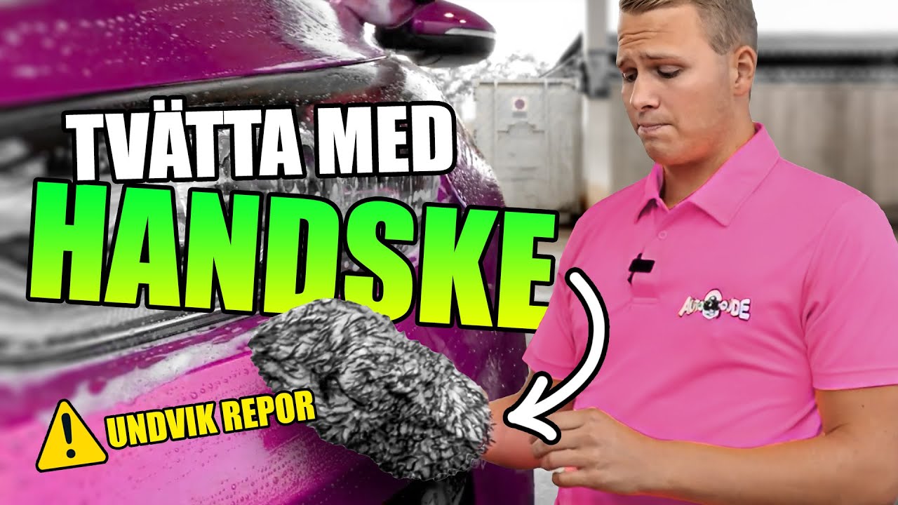 Undvik tvättrepor - Så handtvättar du bilen rätt!