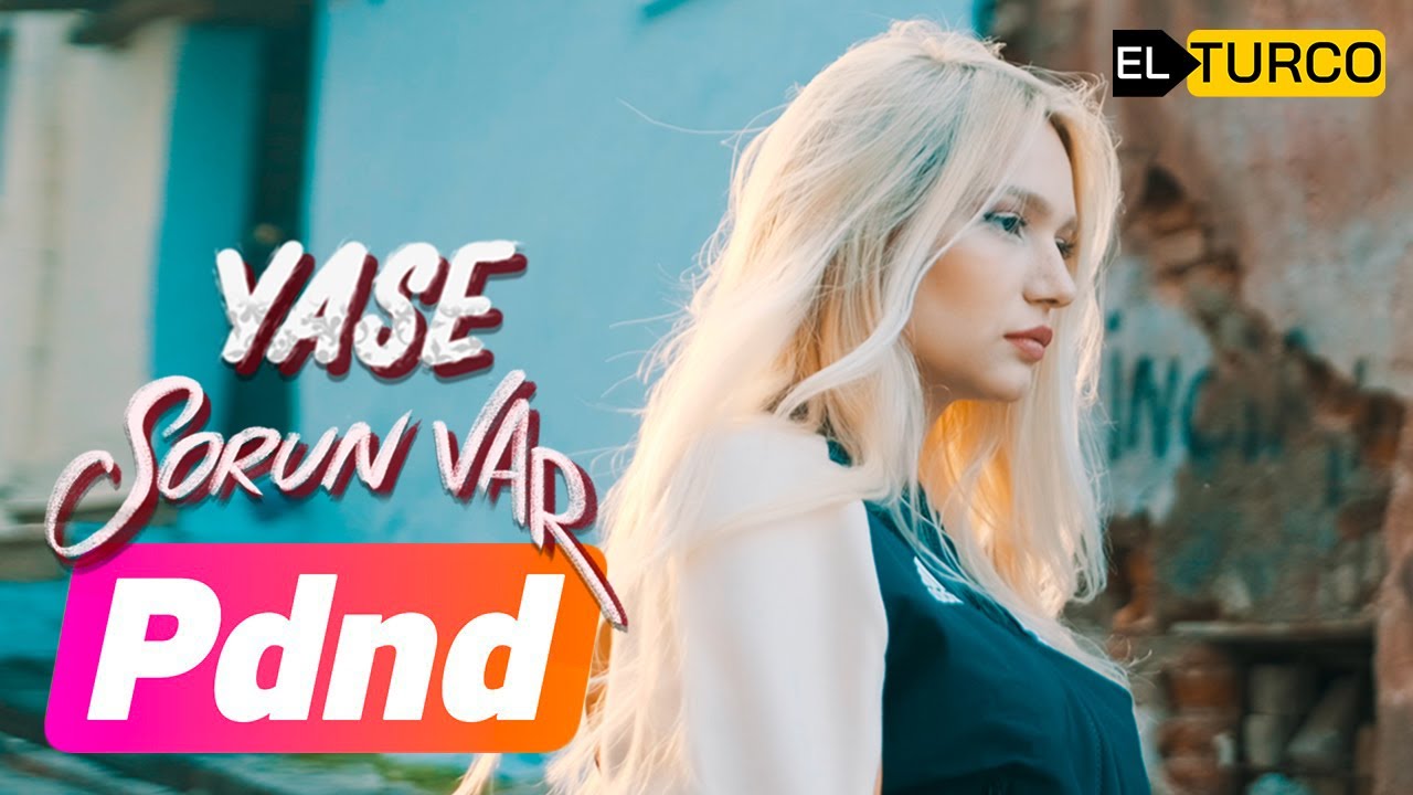 Yase - Sorun Var (Official Video)