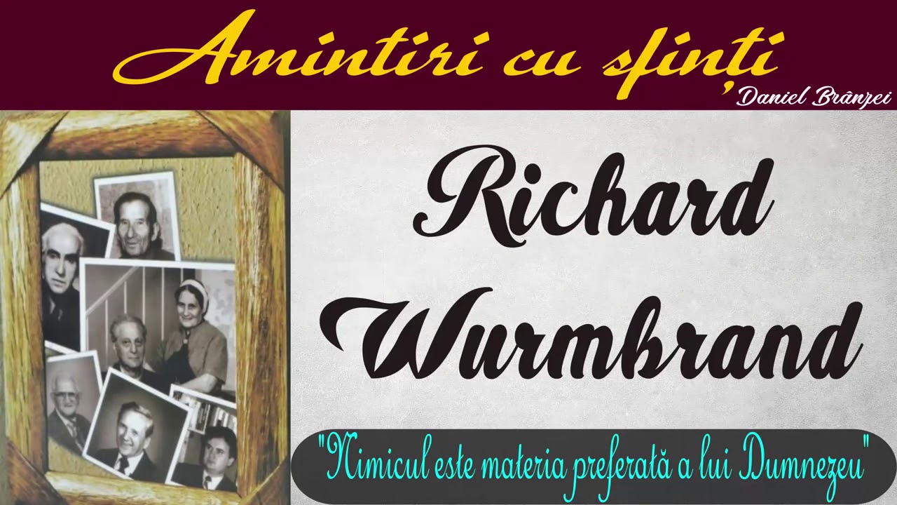 Amintiri cu sfinţi - Richard Wurmbrand