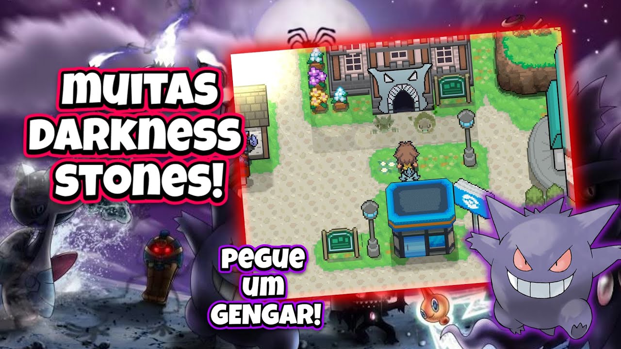 PEGUE UM GENGAR E DARKNESS STONES - POKEFALLEN