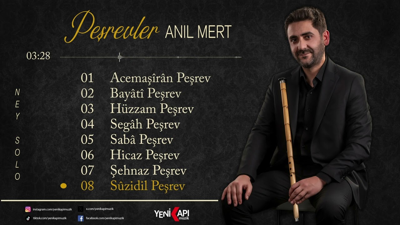 Anıl Mert - Sûzidil Peşrev (Ney Solo)