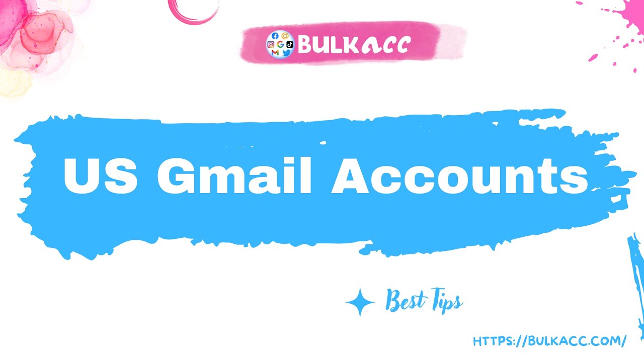Tricks To Have Bulk US Gmail Accounts