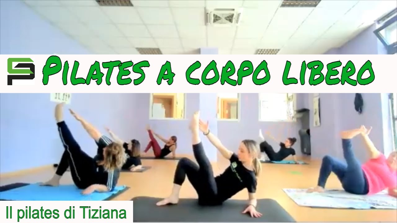 Pilates corpo libero - pilates total body workout - pilates equilibrio - pilates per tutti