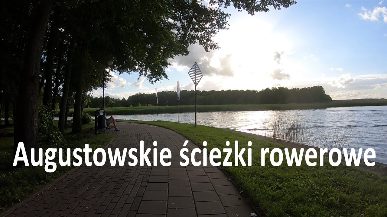 Ścieżki spacerowe i rowerowe nad Jez. Necko i wzdłuż Netty / August&oacute;w