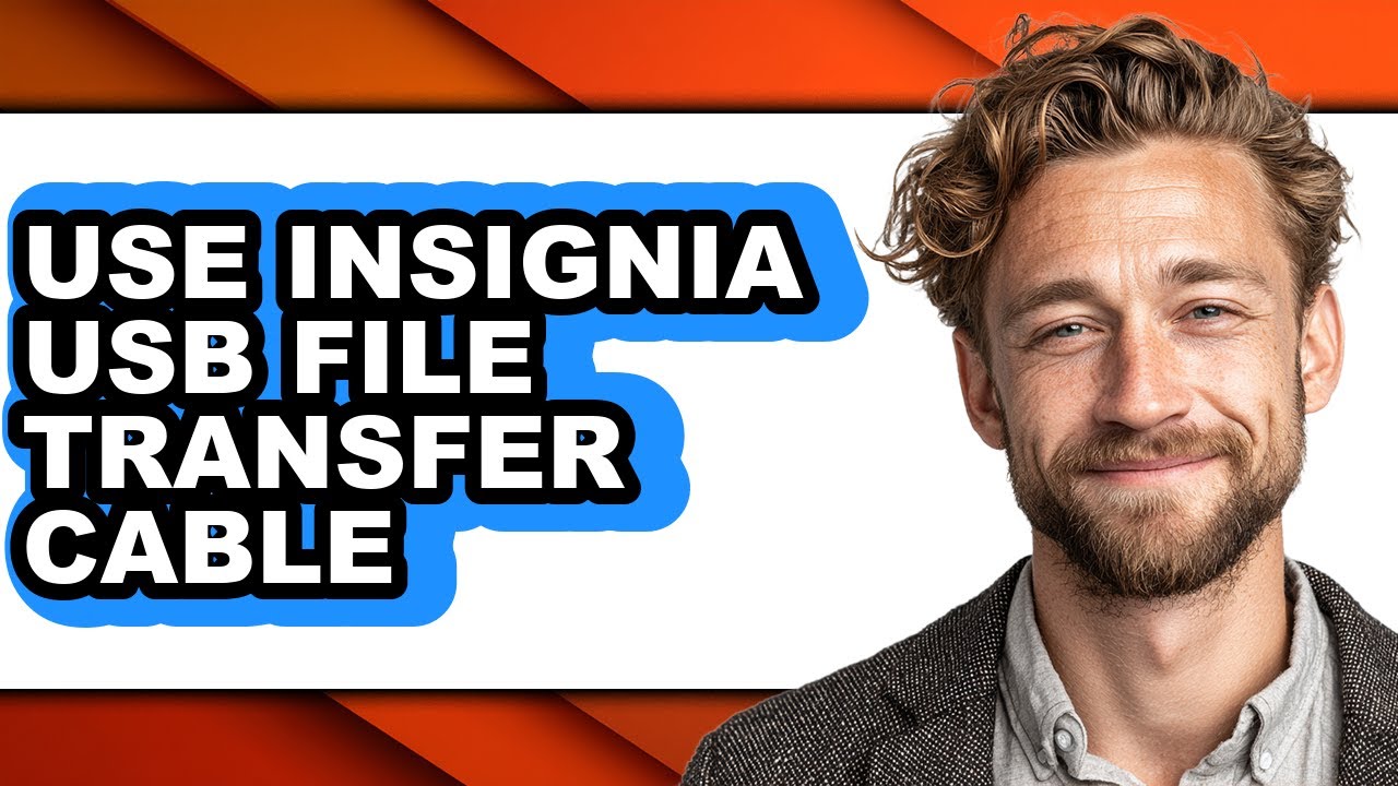 How to Use Insignia USB File Transfer Cable - Easy Guide