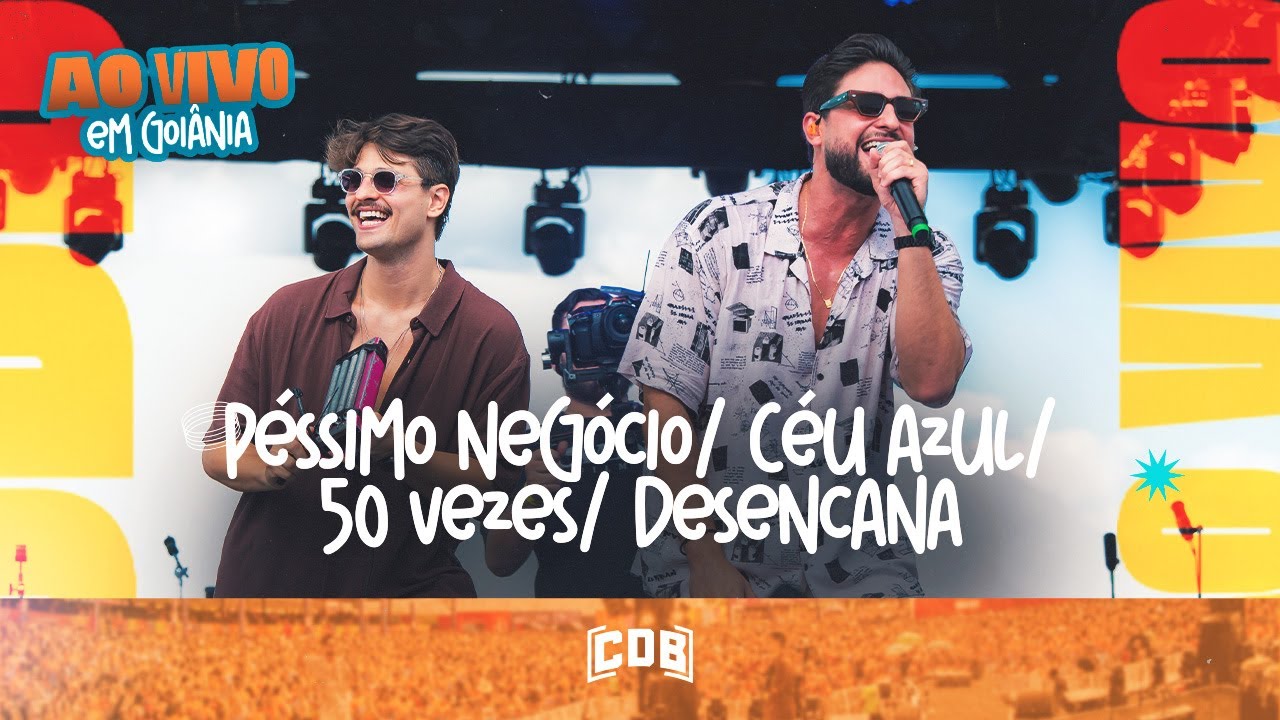 CDB - Péssimo Negócio/Céu azul/50 Vezes/Desencana  [ DVD Ao Vivo em Goiânia]