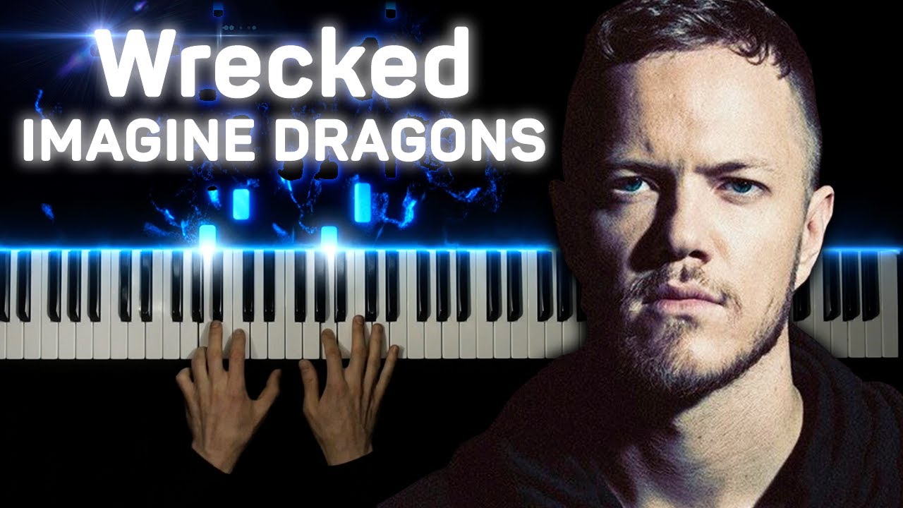 Imagine Dragons - Wrecked | На пианино