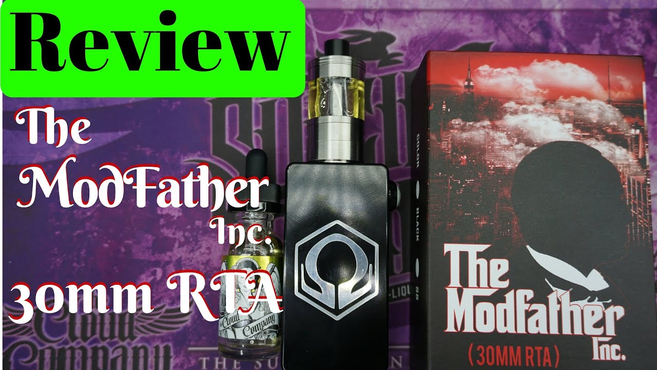 The ModFather Inc 30mm RTA Unboxing and Review