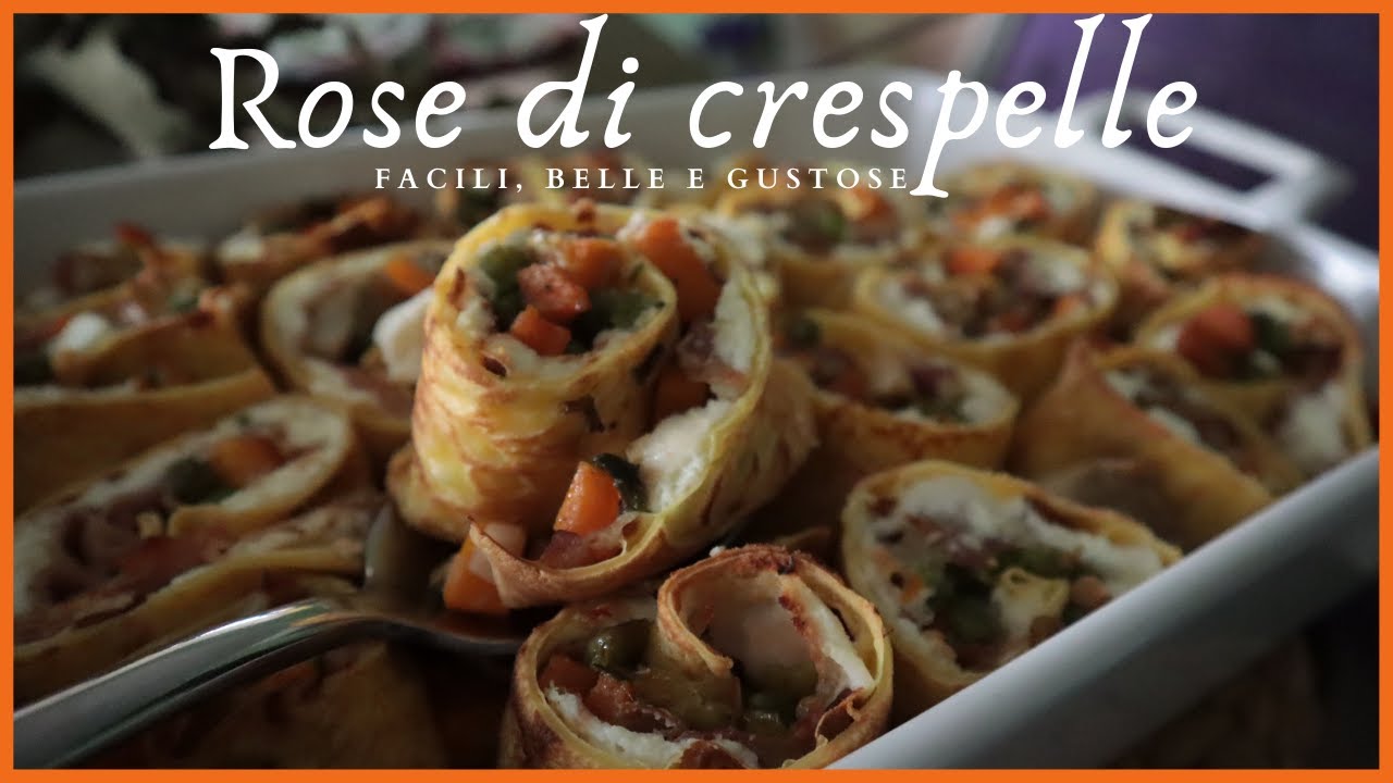 ROSE di CRESPELLE RIPIENE
