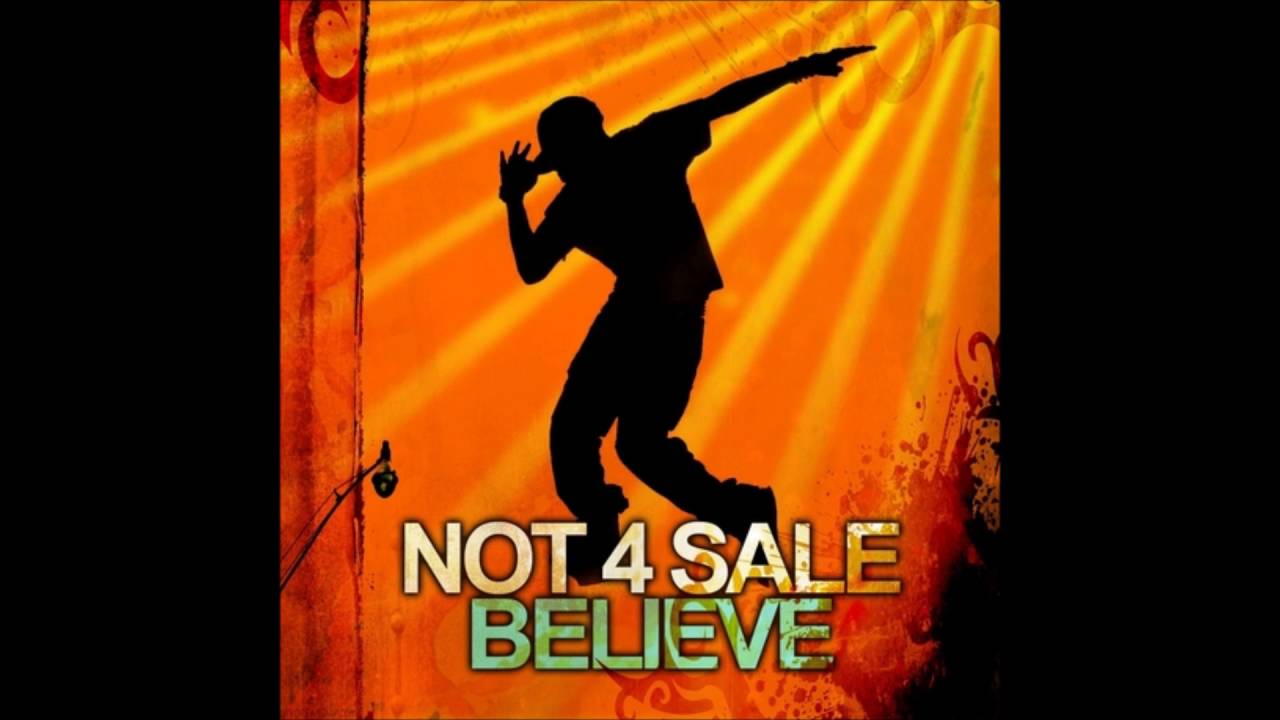Not 4 Sale   Believe main Mix