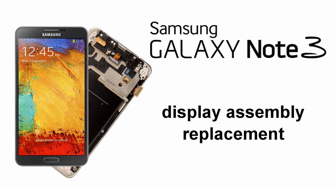 Samsung Galaxy Note 3 Display replacement Touch screen LCD and Frame