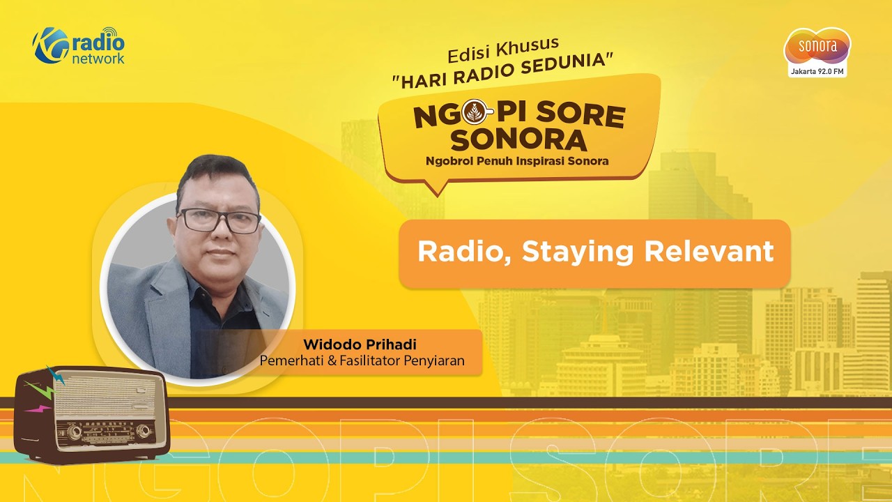 Radio Staying Relevant || Ngopi Sore Memperingati Hari Radio Sedunia