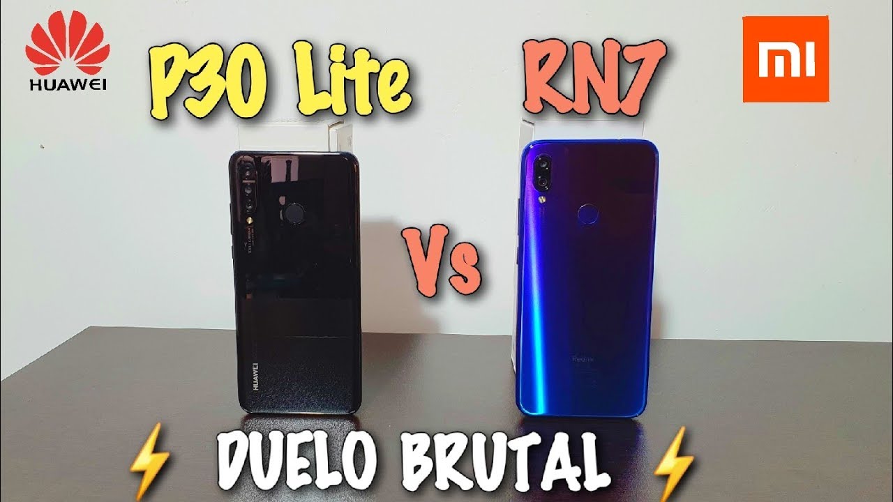 ⚡P30 Lite vs Redmi Note 7⚡DUELO BRUTAL 🔥