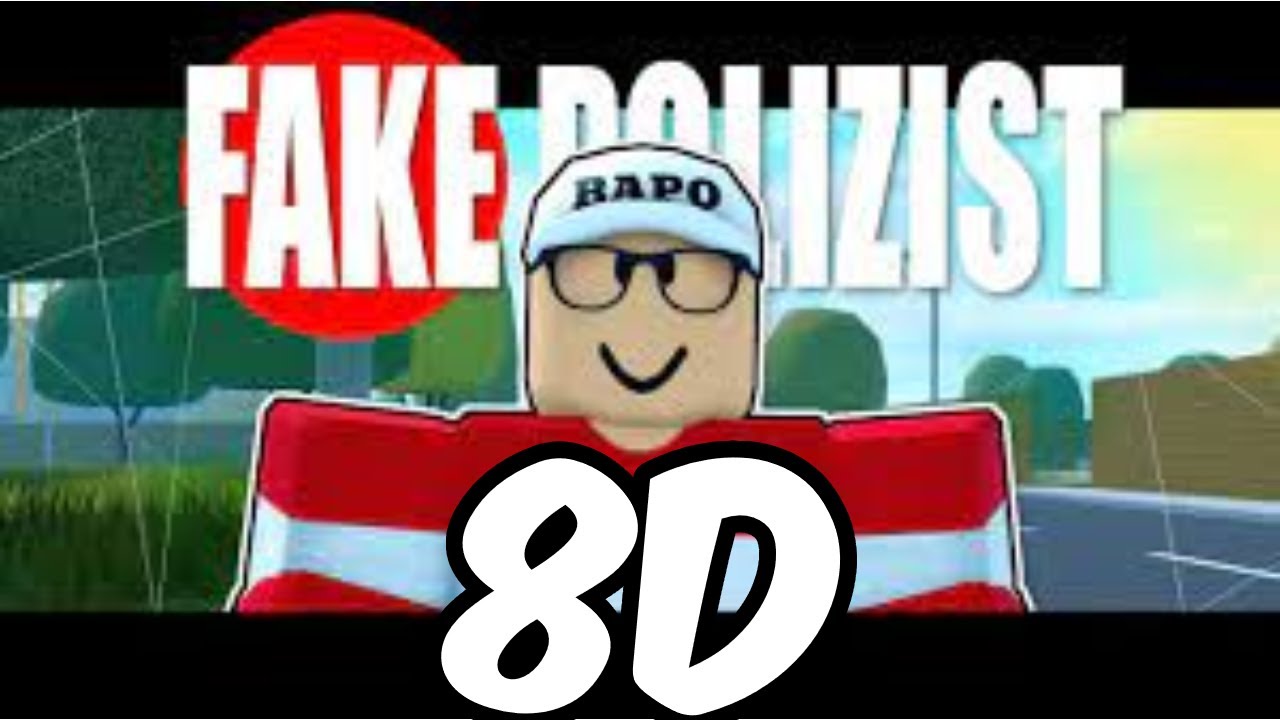 Bapo FAKE POLIZIST      -    8D Audio