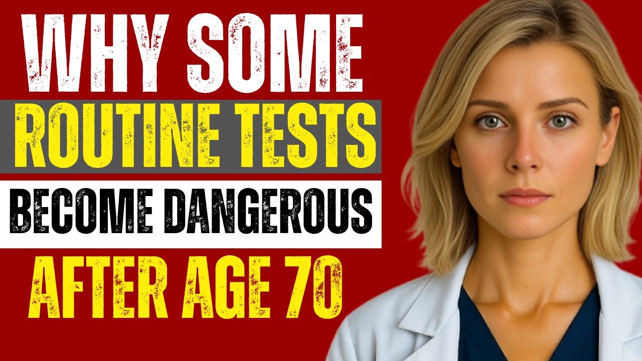 Why Some Routine Tests Become Dangerous After Age 70 | Dr. Linda Parker