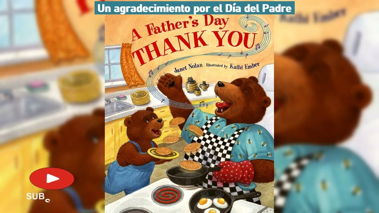 A Father's Day Thank You - Un agradecimiento por el Día del Padre #bilingualbook by by Janet Nolan