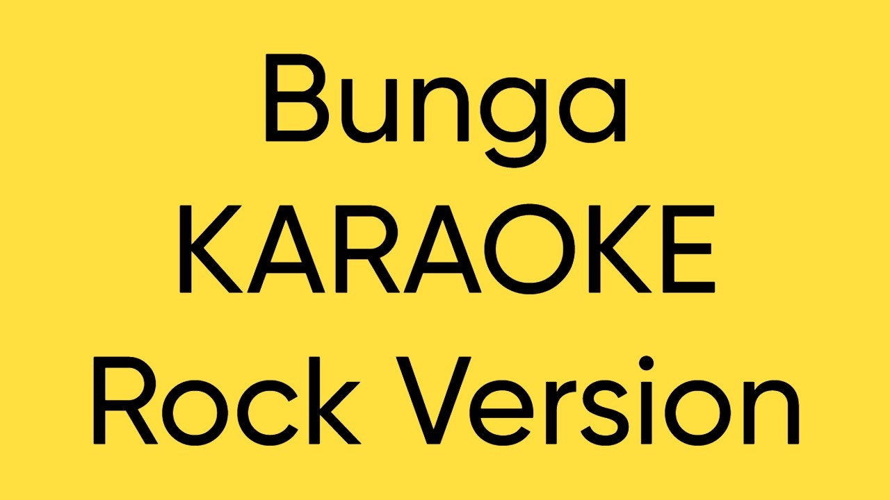 Bunga KARAOKE NU Rock Version HD
