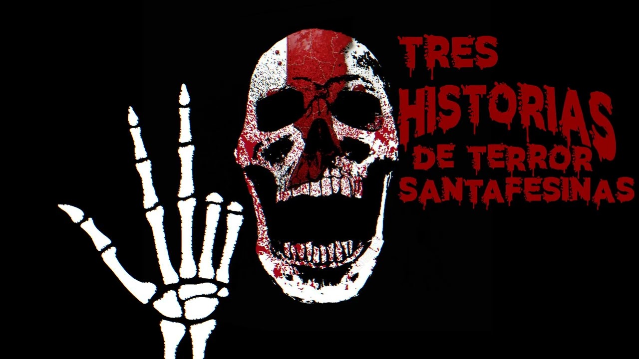 TRES historias de terror SANTAFESINAS.