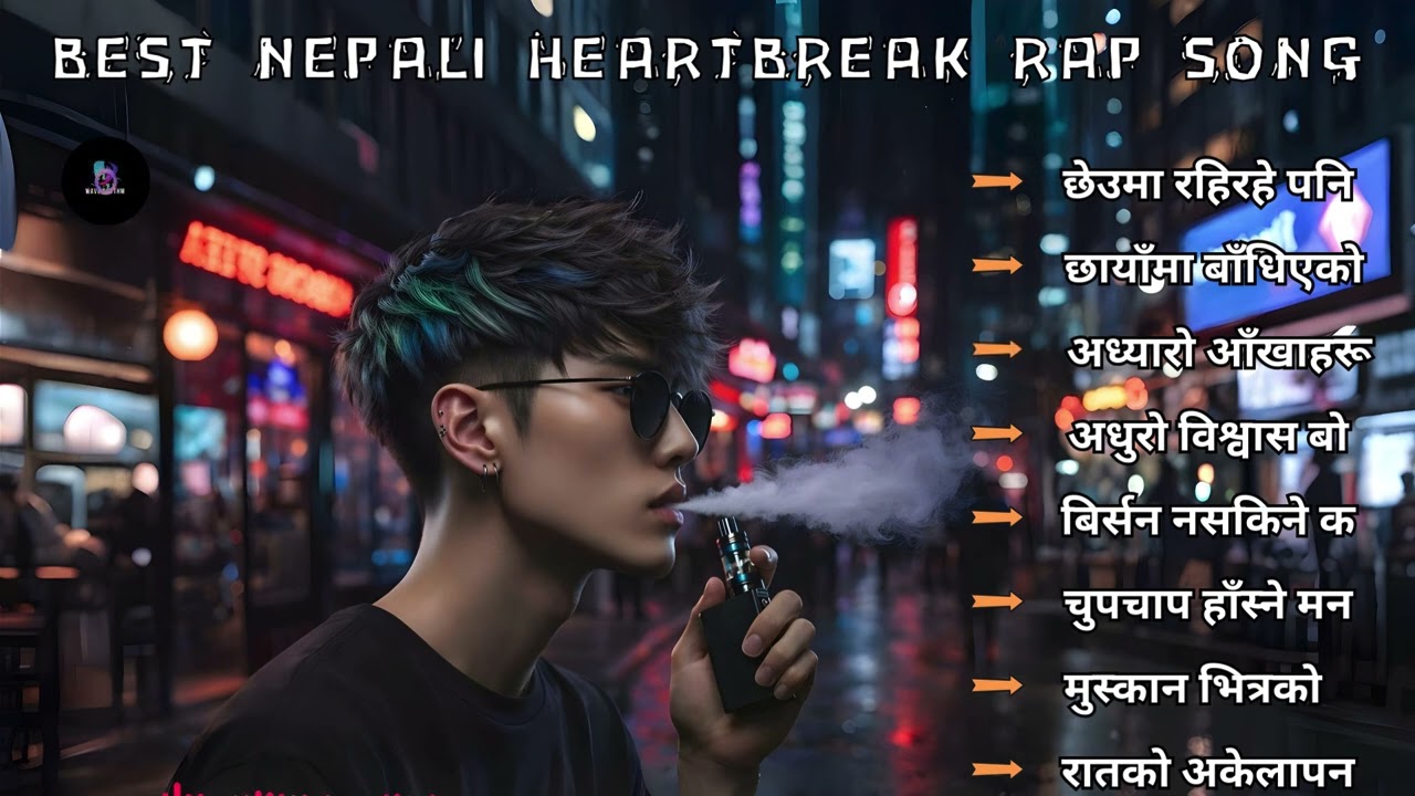 Best Nepali Heartbreak Rap Songs | Emotional Nepali Hip Hop Hits