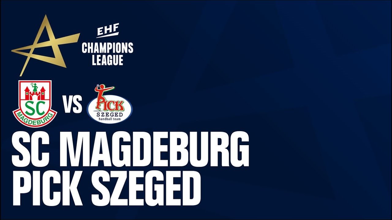SC Magdeburg vs OTP-Bank Pick Szeged I I EHF Champions League 24/25