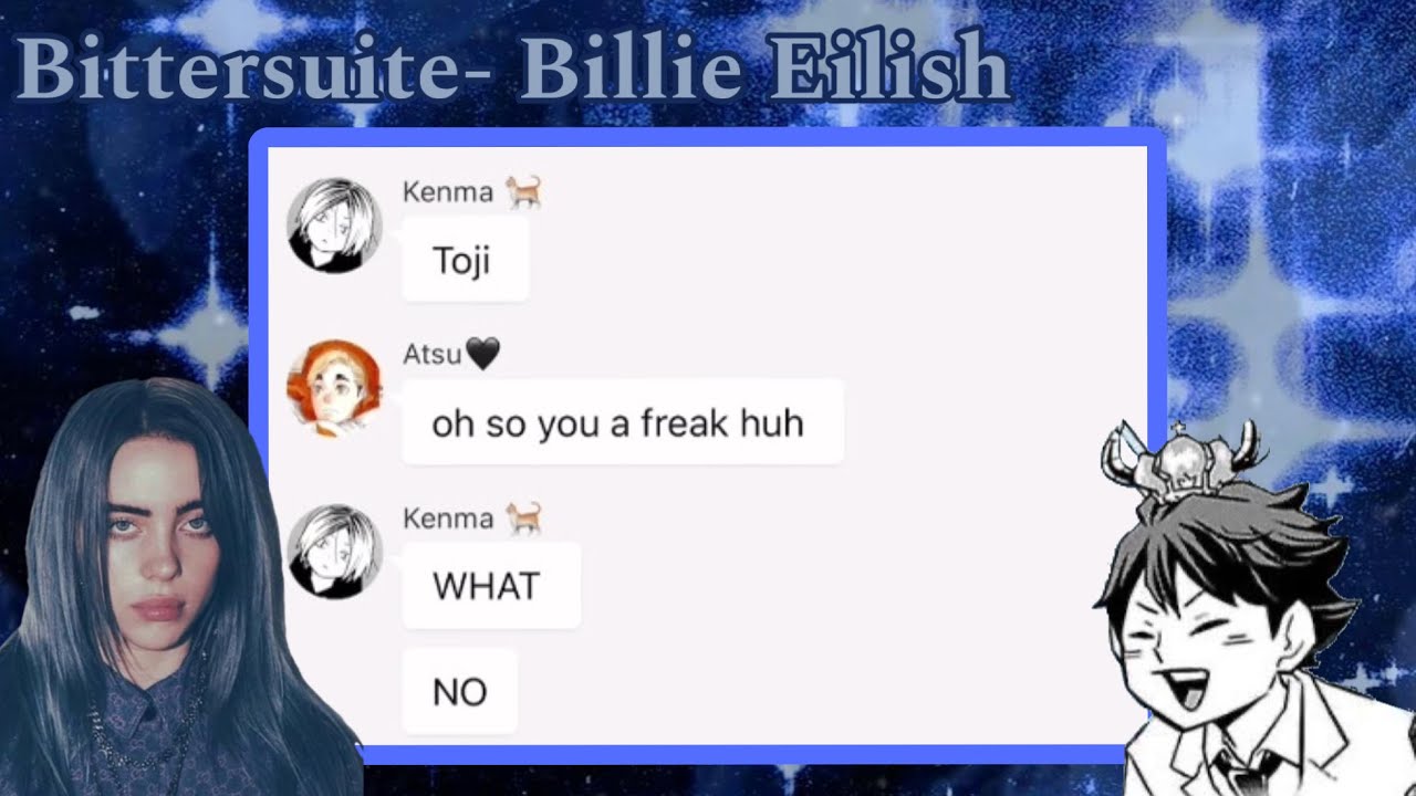 Haikyuu Lyric Prank- Oikawa- Bittersuite- Billie Eilish