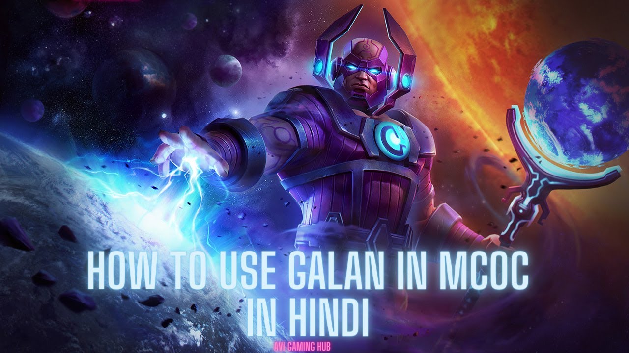 HOW TO USE GALAN IN MCOC IN HINDI - BEST GALAN GUIDE IN MCOC
