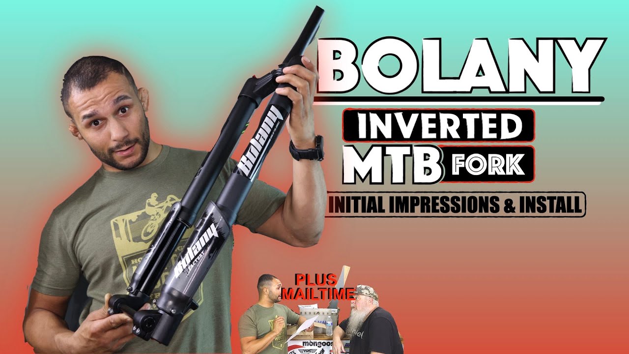 Bolany King Of The Jungle Inverted MTB Fork: Initial Impressions
