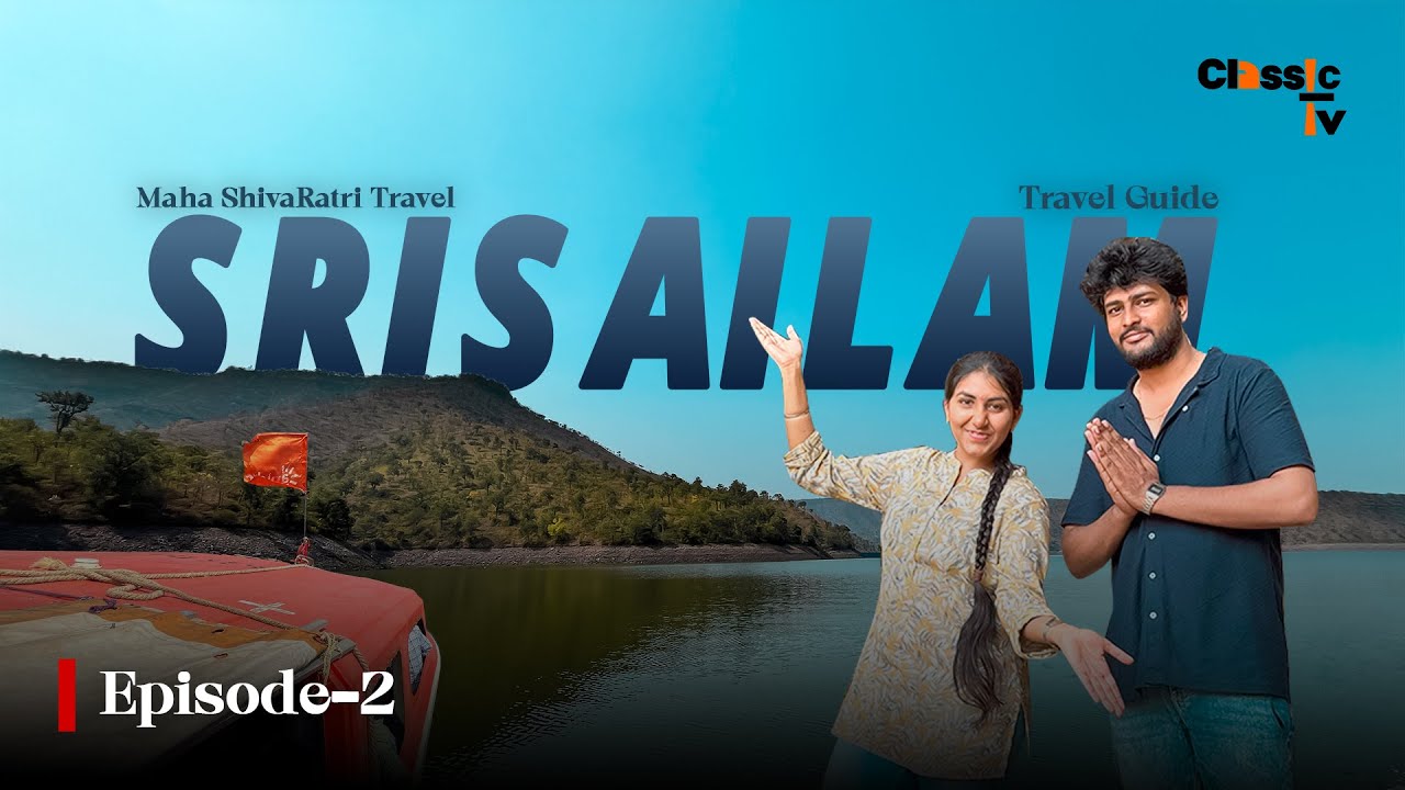 Srisailam Trip Part-2 | Maha Shivaratri Travel Series | Classic TV