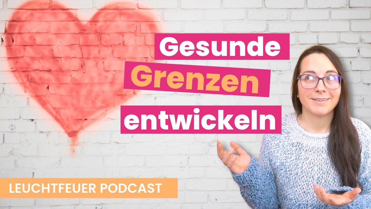 Gesunde Grenzen setzen lernen